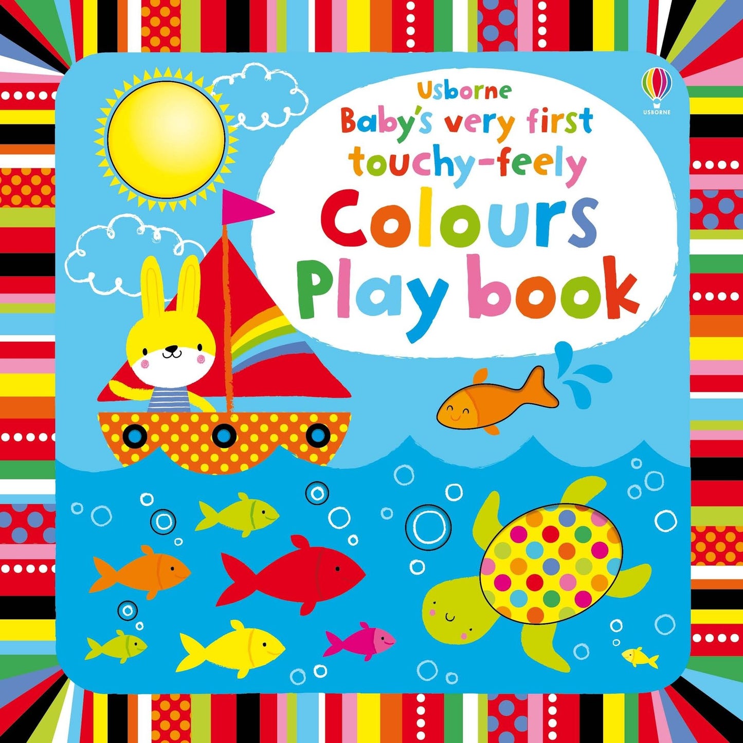Carte senzoriala - Baby's Very First touchy-feely Colours Play book, Usborne