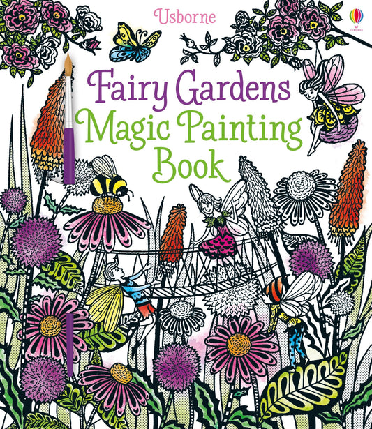 Carte pictura cu apa - Fairy Gardens Magic Painting Book, Usborne