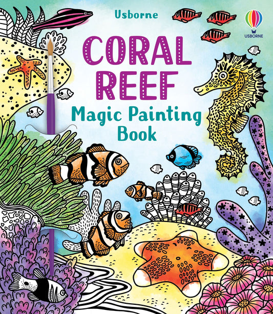 Carte pictură cu apă - Magic Painting Coral Reef, Usborne