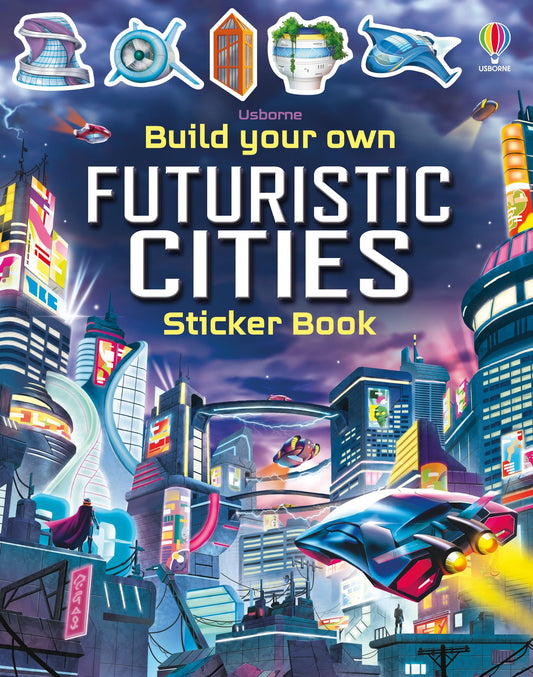 Carte stickere copii - Build Your Own Futuristic Cities, Usborne