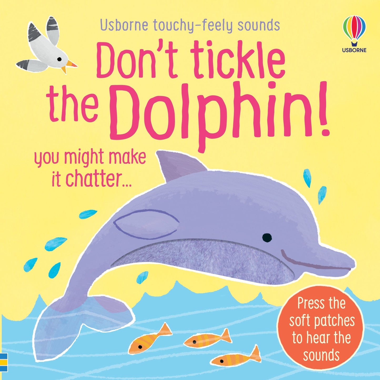 Carte senzoriala cu sunete - Don't tickle the dolphin, Usborne, 6 luni+