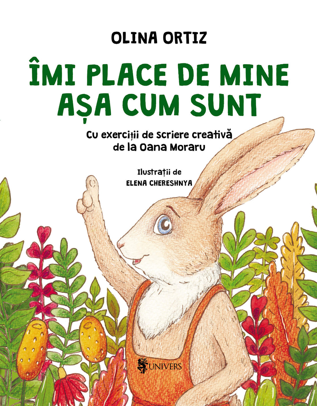 Carte copii - Îmi place de mine așa cum sunt, Olina Ortiz