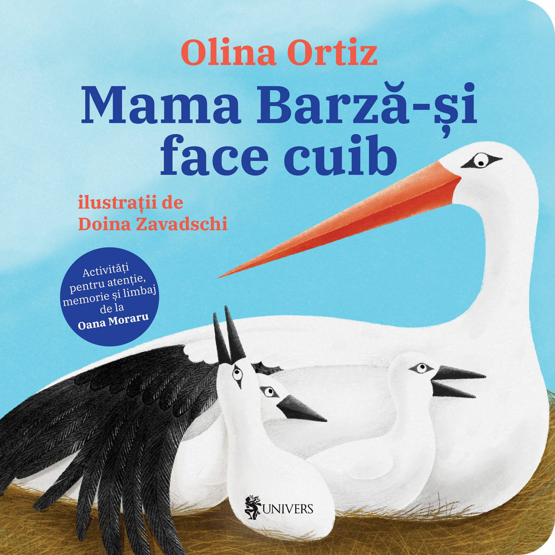 Carte copii - Mama Barză-și face cuib,Olina Ortiz