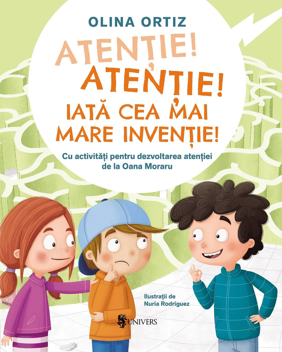 Carte copii - Atenție, atenție! Iată cea mai mare invenție, Olina Ortiz