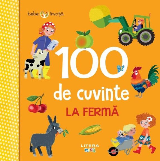 Carte copii - Bebe invata. 100 de cuvinte. La ferma