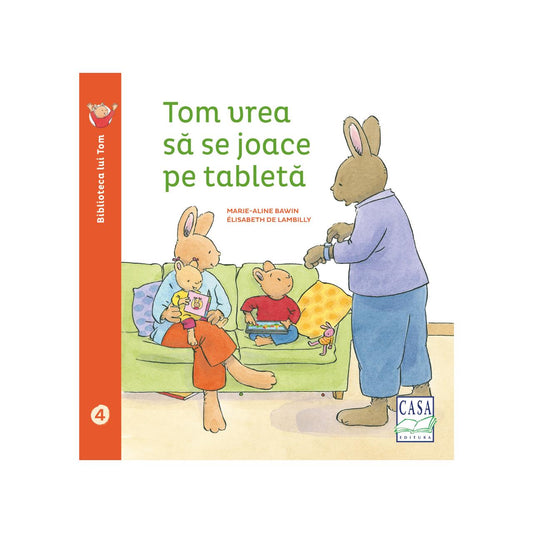 Carte copii - Tom vrea sa se joace pe tableta