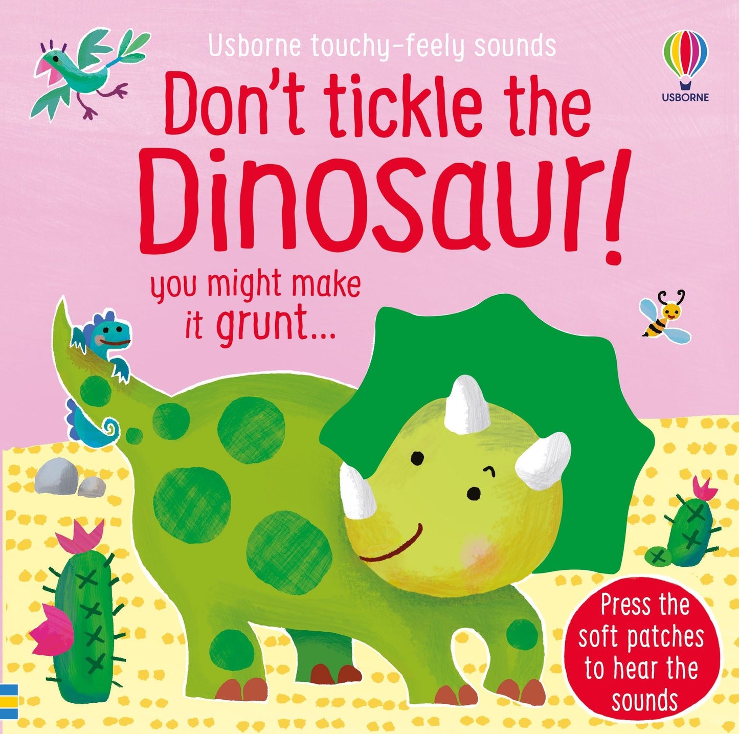 Carte senzorial? cu sunete - Don'T Tickle The Dinosaur!, Usborne