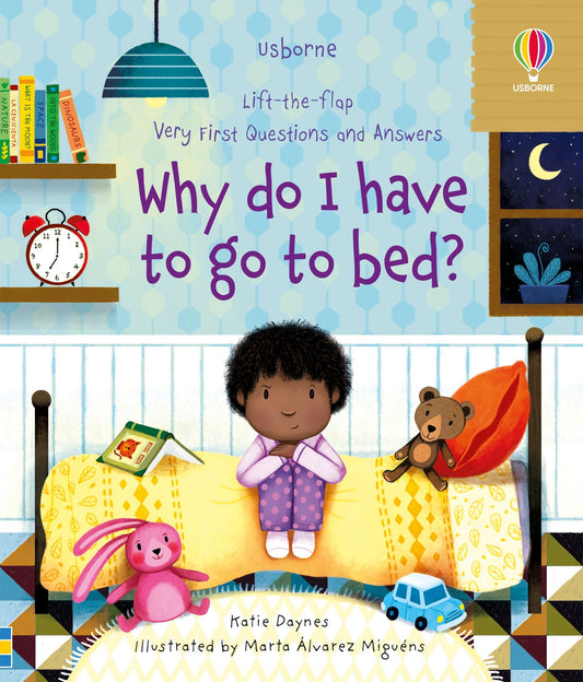 Carte clapete pentru copii - Very First Questions and Answers Why do I have to go to bed?, Usborne