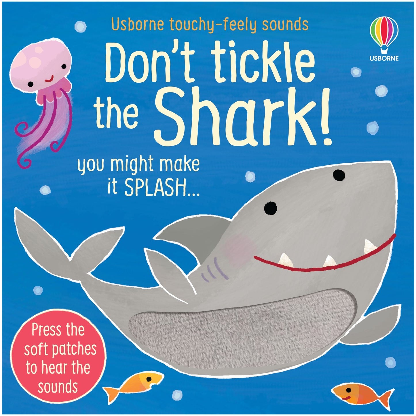 Carte senzorial? cu sunete - Don'T Tickle The Shark!, Usborne