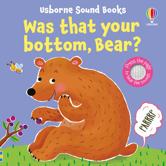 Carte cu sunete - Was That Your Bottom, Bear?, Usborne