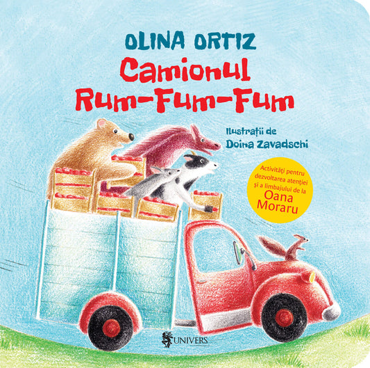 Carte copii - Camionul Rum-Fum-Fum, Olina Ortiz