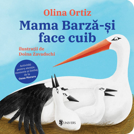 Carte copii - Mama Barză-și face cuib,Olina Ortiz