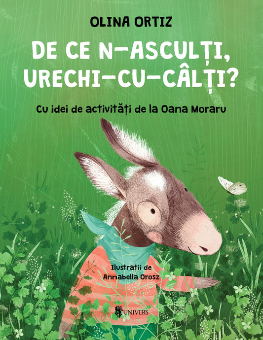 Carte copii - De ce n-asculți, Urechi-cu-Câlți?,Olina Ortiz