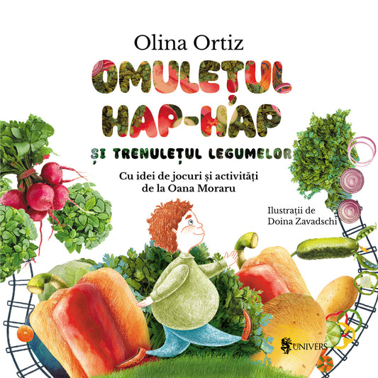 Carte copii - Omulețul Hap-hap și trenulețul legumelor, Olina Ortiz
