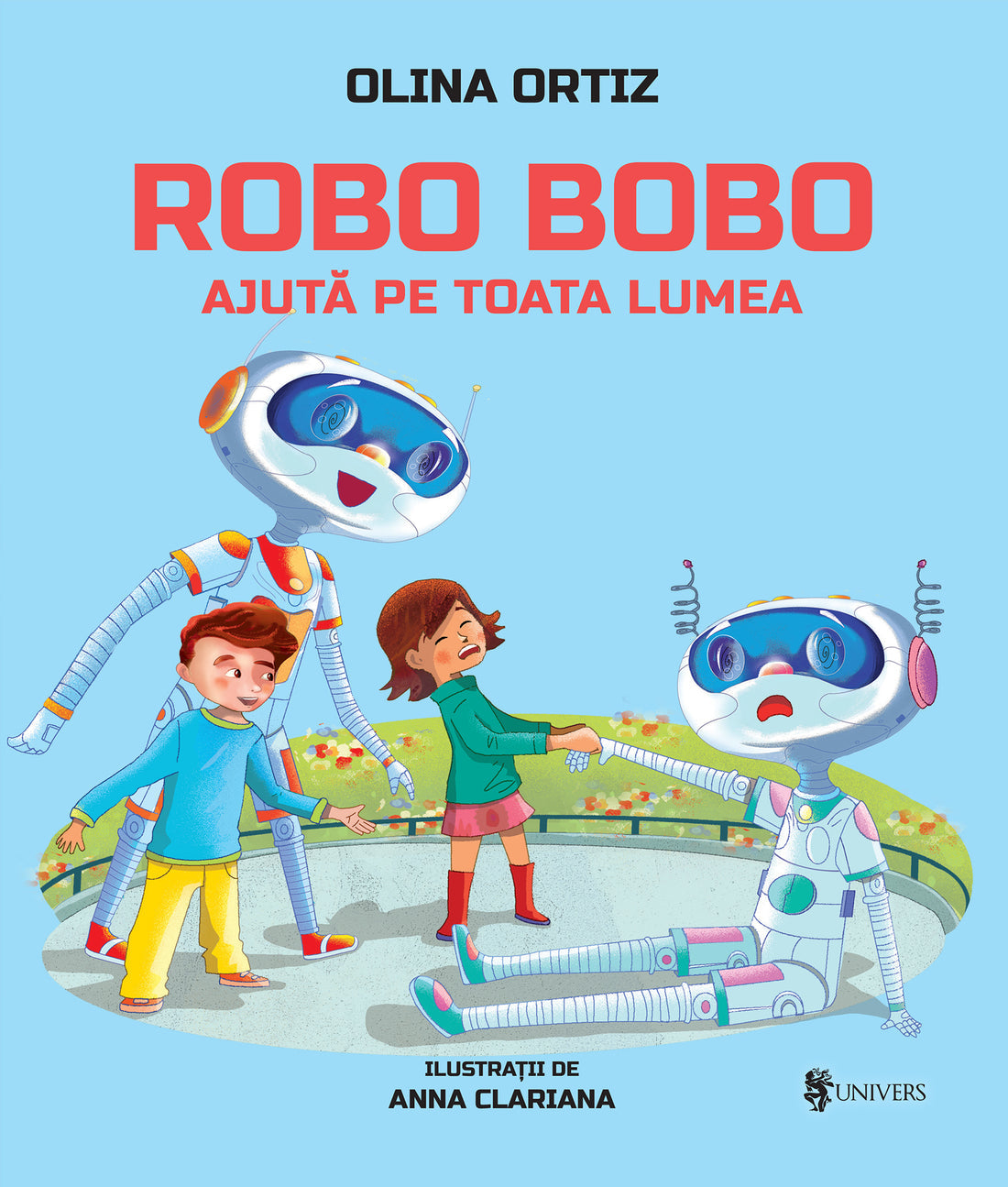 Carte copii - Robo Bobo ajută pe toată lumea - vol. 12, Olina Ortiz