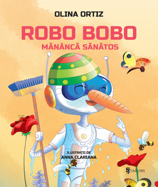 Carte copii - Robo Bobo mÄƒnÃ¢ncÄƒ sÄƒnÄƒtos - vol. 9, Olina Ortiz