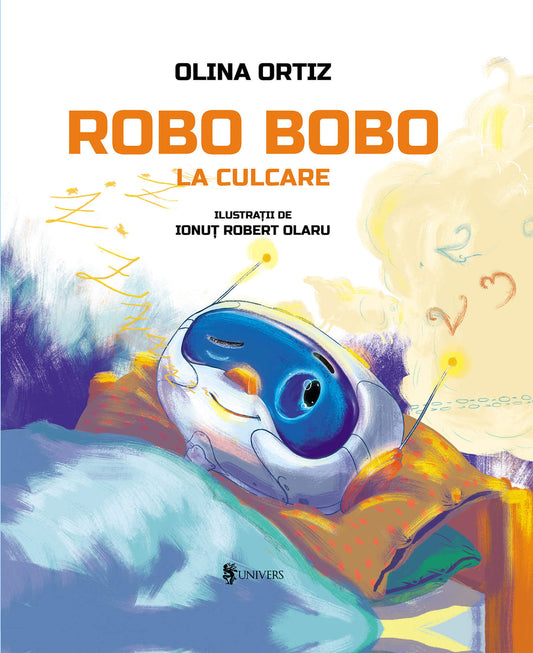 Carte copii - Robo Bobo la culcare - vol. 2, Olina Ortiz