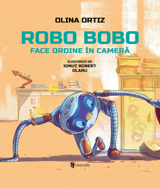Carte copii - Robo Bobo face ordine în cameră - vol. 6, Olina Ortiz