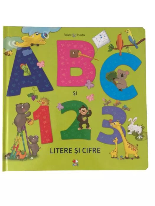 Carte copii - ABC și 123. Litere și cifre. Bebe învață