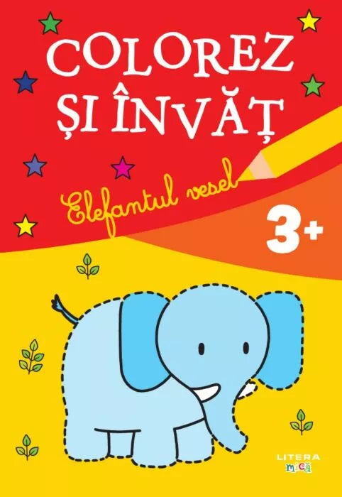 Carte copii - Carte copii - Colorez si invat. Elefantul vesel (3+)