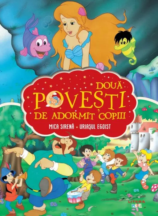 Carte copii - DOUA POVESTI DE ADORMIT COPIII. Mica sirena. Uriasul zgarcit