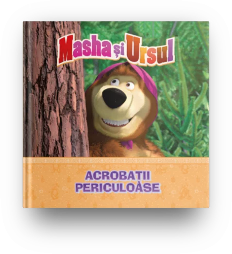 Carte copii - Volumul 6. Masha si Ursul. Acrobatii periculoase