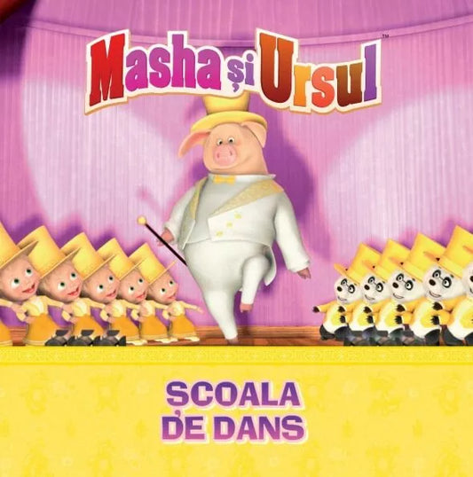 Carte copii - MASHA SI URSUL. Scoala de dans