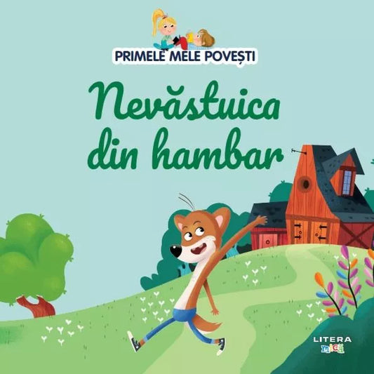 Carte copii - Volumul 70. Primele mele povesti. Nevastuica din hambar