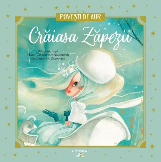 Carte copii - Craiasa Zapezii. Volumul 5. Povesti de Aur