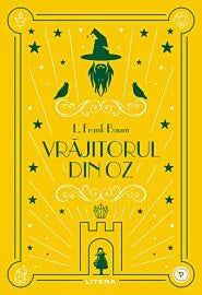 Carte - Vrajitorul din Oz. Volumul 3. Biblioteca pentru copii
